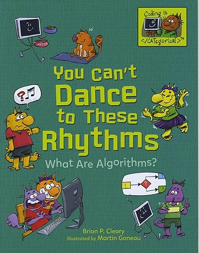 You Can't Dance to These Rhythms: What Are Algorithms? (Coding Is CATegorical ™)
