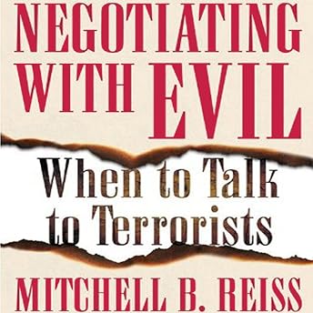 Negotiating with Evil Audiobook by Mitchell B. Reiss episode artwork