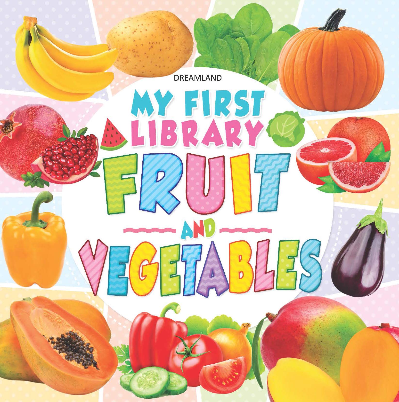 Dreamland Publications My First Library Fruits and Vegetables