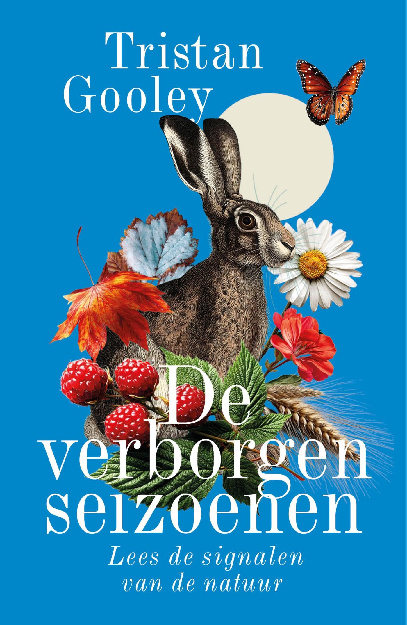 De verborgen seizoenen: lees de signalen van de natuur