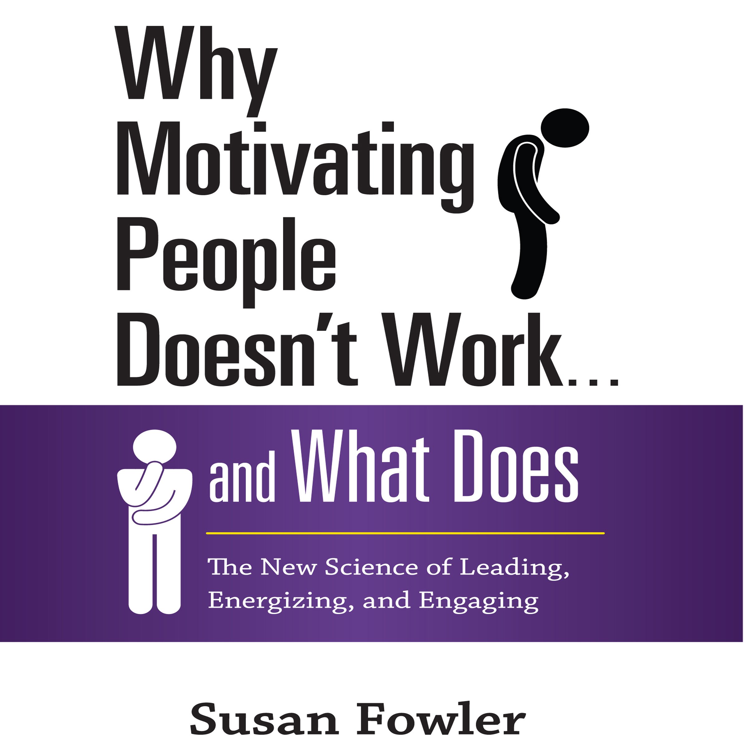 Cover art for Why Motivating People Doesn't Work...and What Does