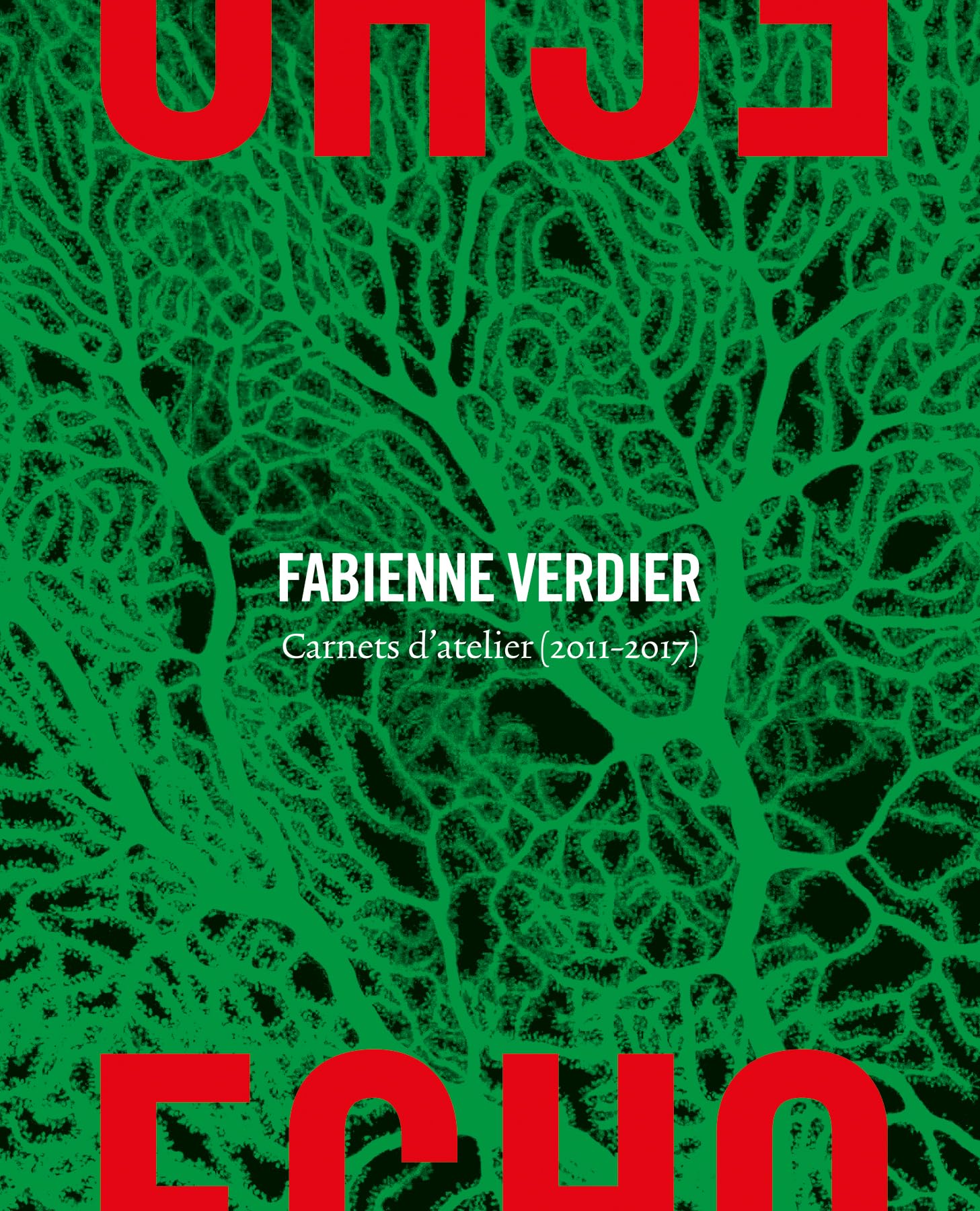 Echo: Carnets d'atelier (2011-2017)