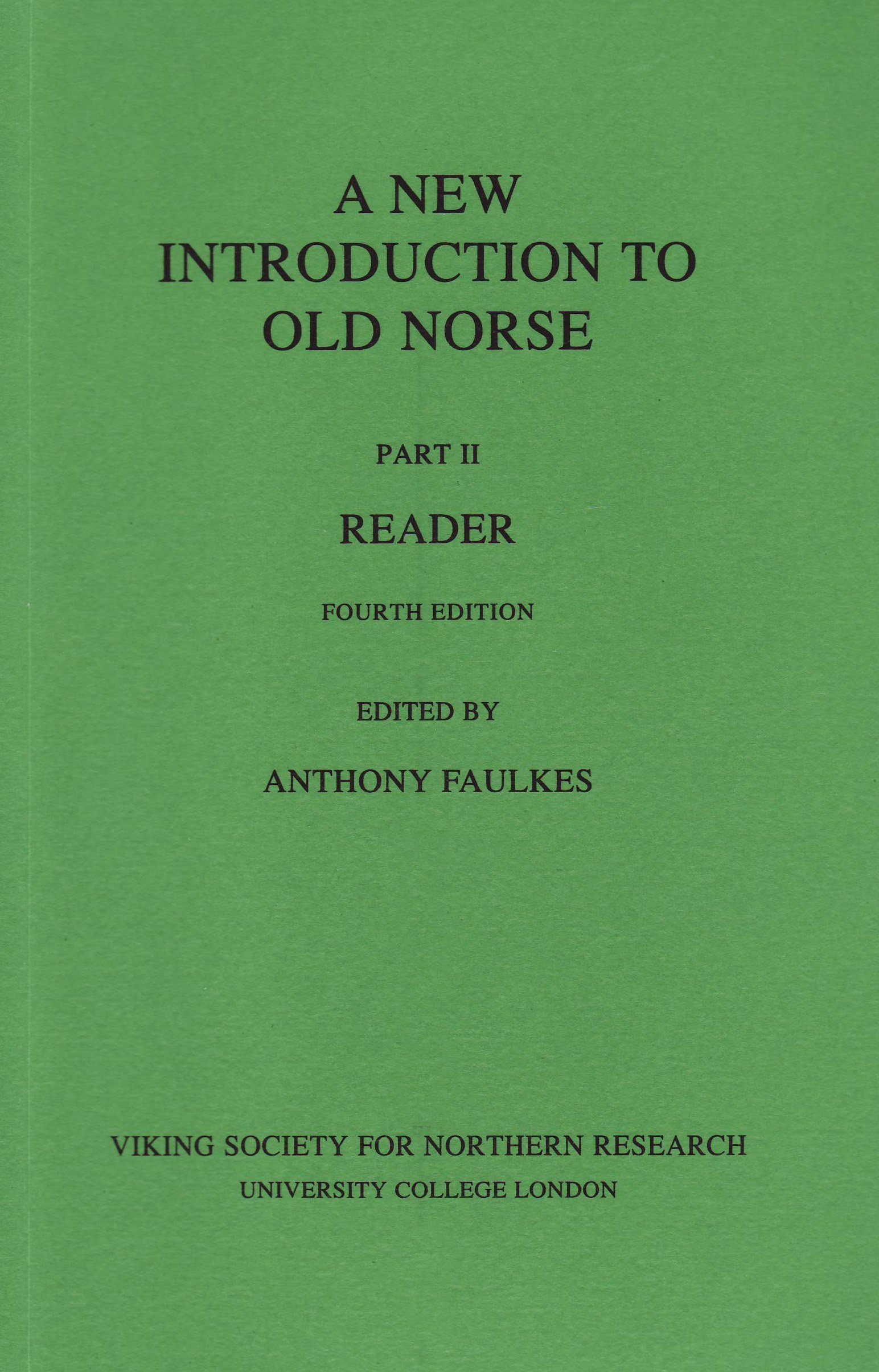 A New Introduction to Old Norse Reader Pt. 2 by Anthony Faulkes PAPERBACK