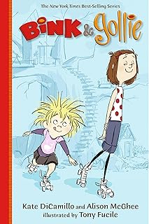 Bink and Gollie: (A Tale of Friendship, Roller Skates, and Big Adventure - An Illustrated Transitional Reader for Kids Ages 6-9 in Grades 1-4)