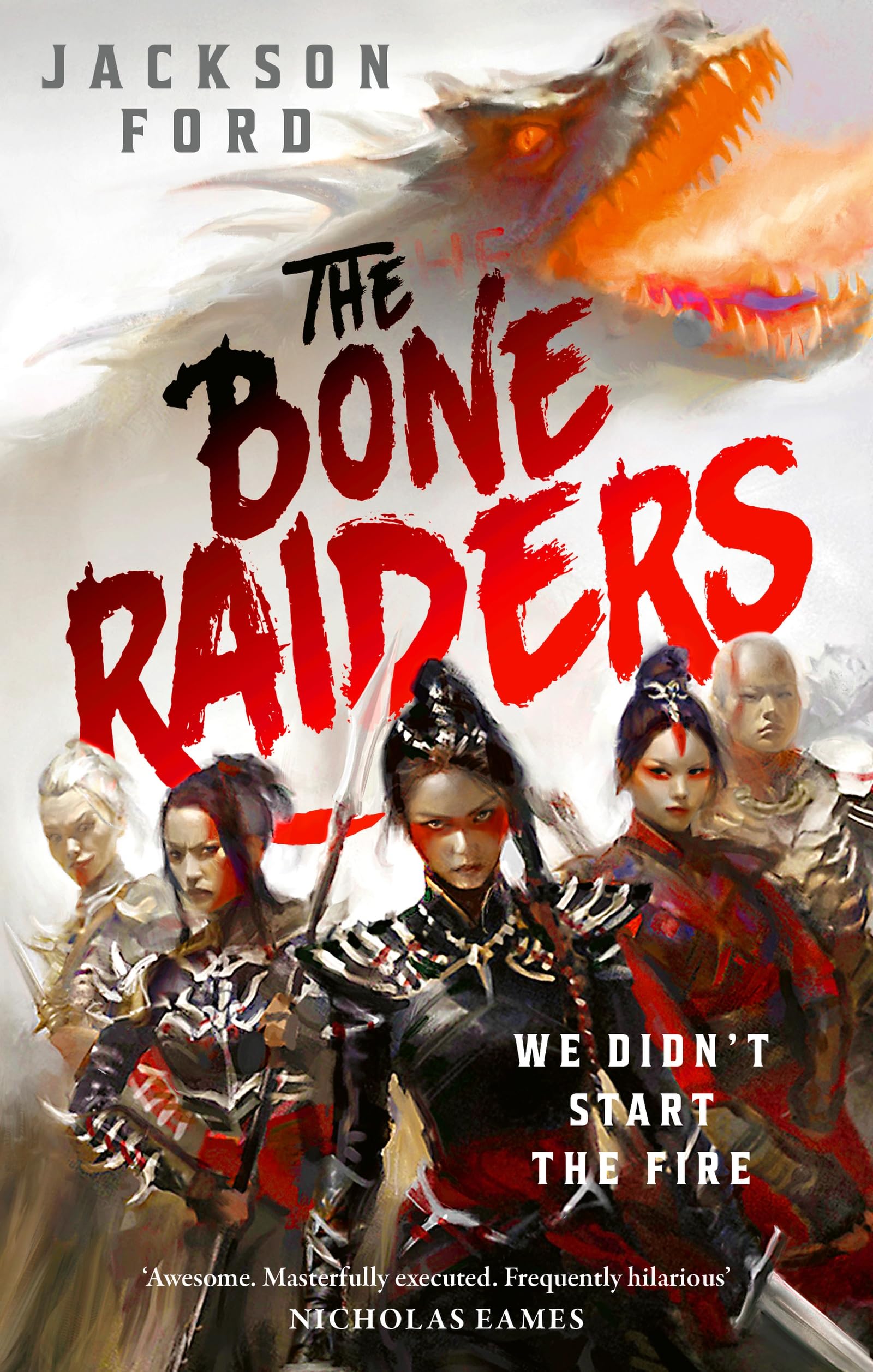 The Bone Raiders: The wild and exhilarating epic fantasy (The Rakada)