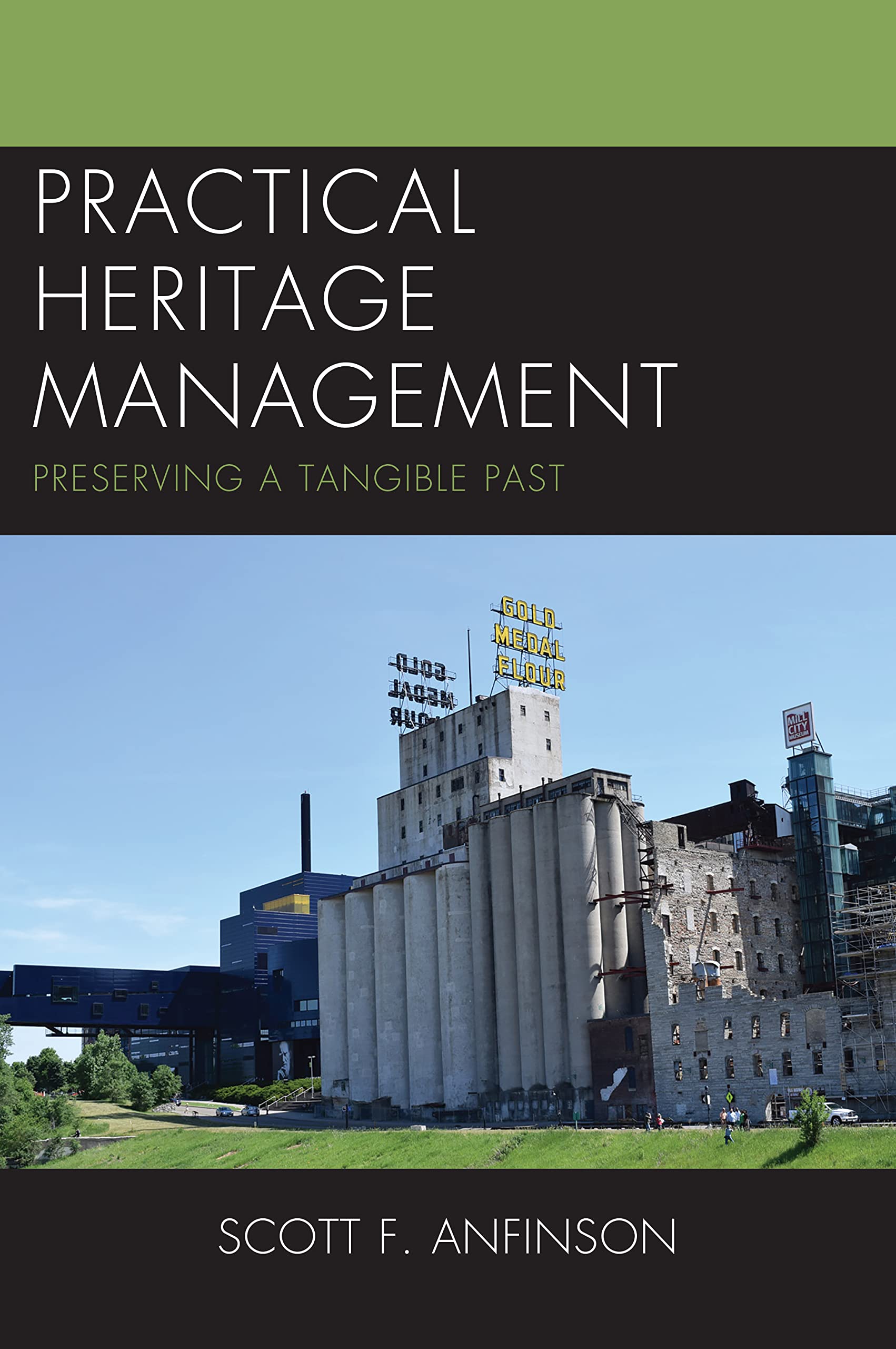 Practical Heritage Management livre sur la préservation du patrimoine tangible