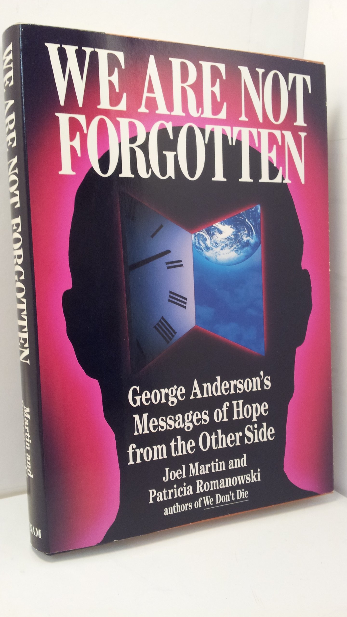 We Are Not Forgotten: George Anderson's Messages of Hope from the Other Side