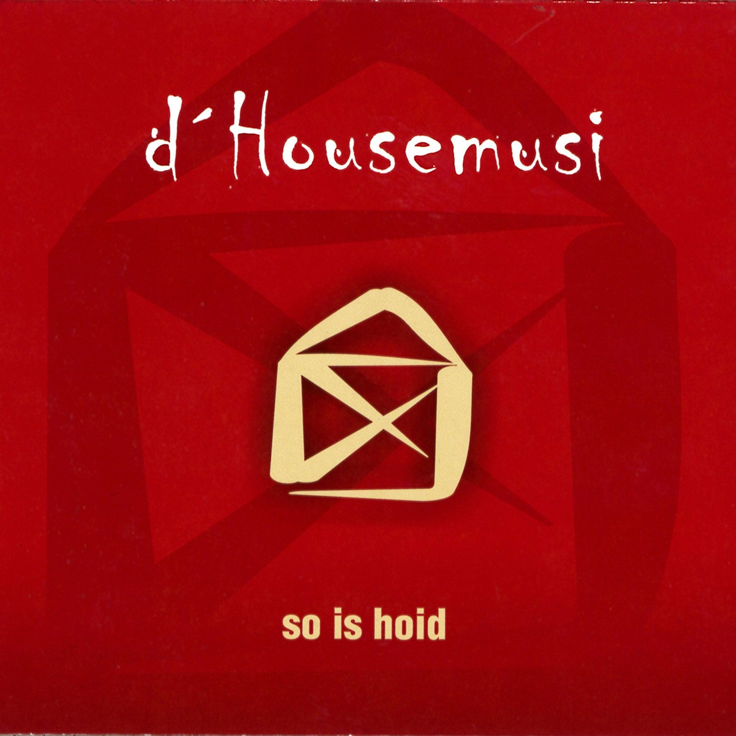 d'Housemusi