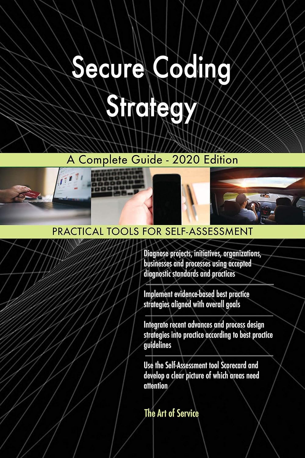 Amazon.com: Secure Coding Strategy A Complete Guide - 2020 Edition ...