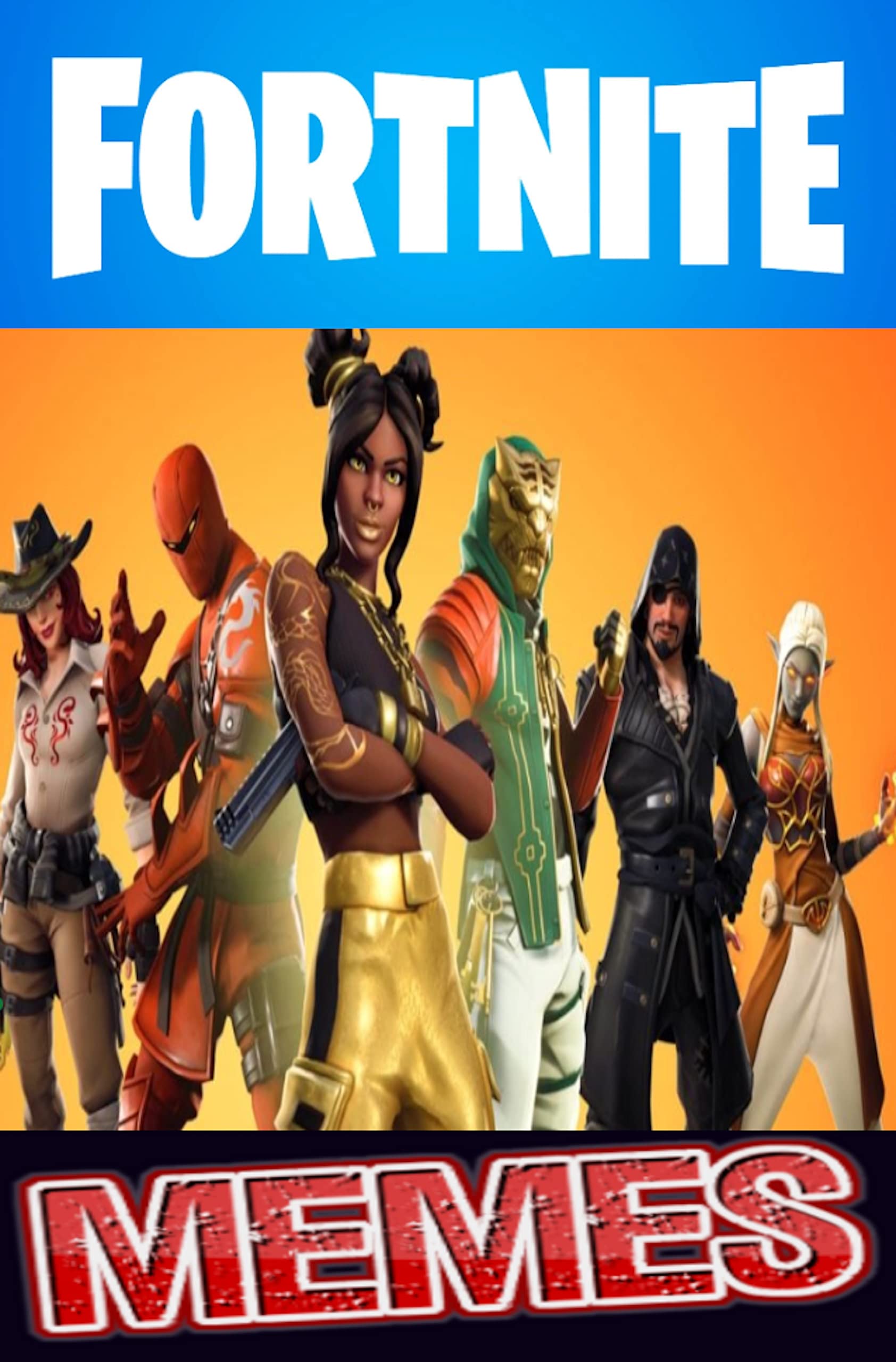 Fortnite: Krazy Epic Jokes, Funny Pics & Legends 2023