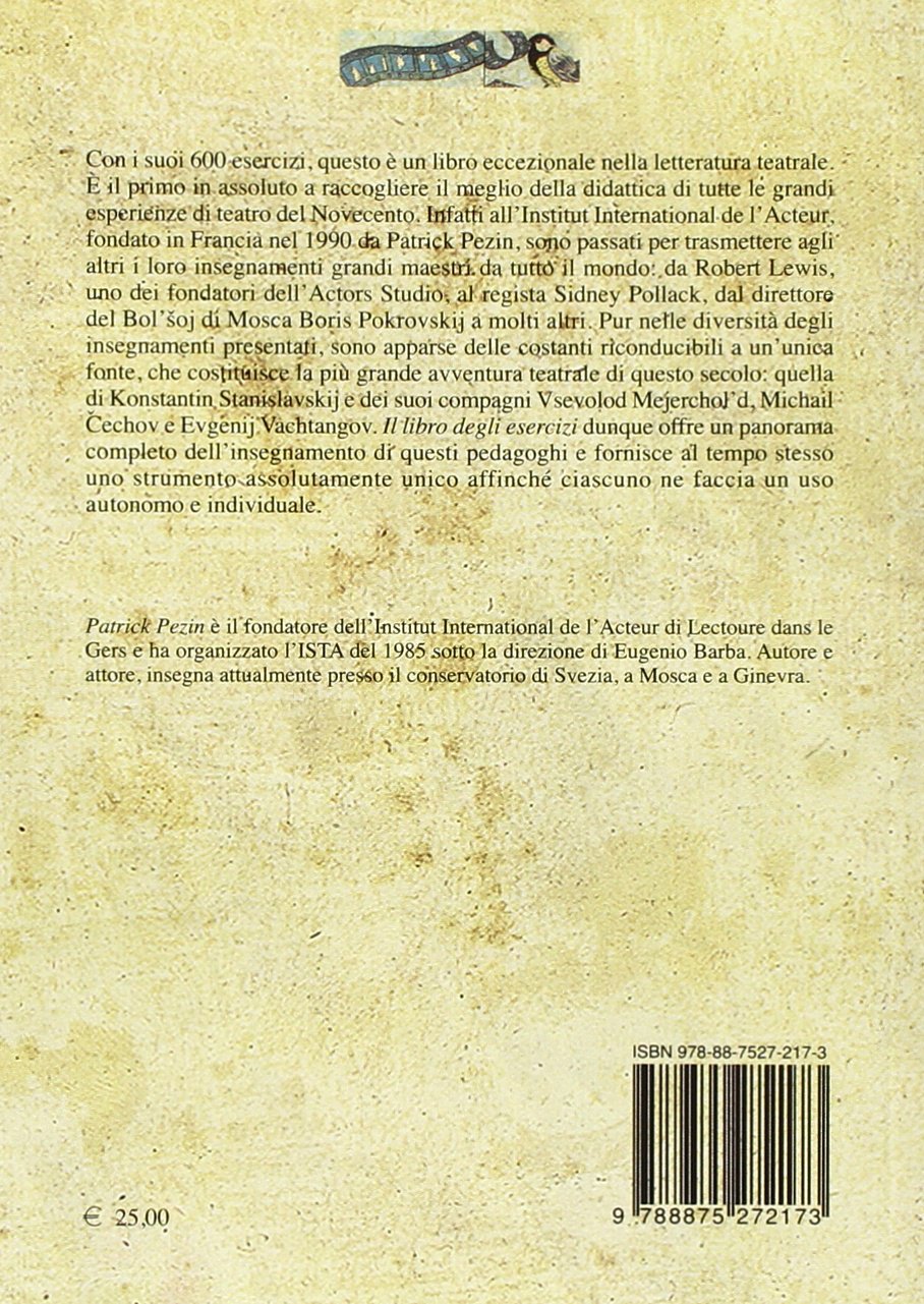 Il libro degli esercizi per attori. Il meglio del training internazionale in 600 esercizi