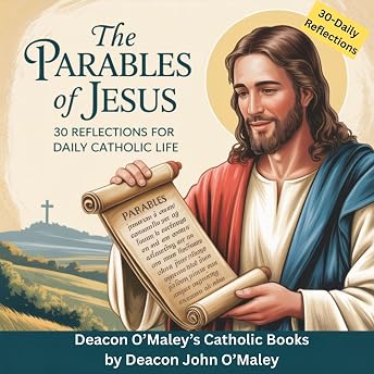 The Parables of Jesus Audiobook by Deacon John O'Maley episode artwork