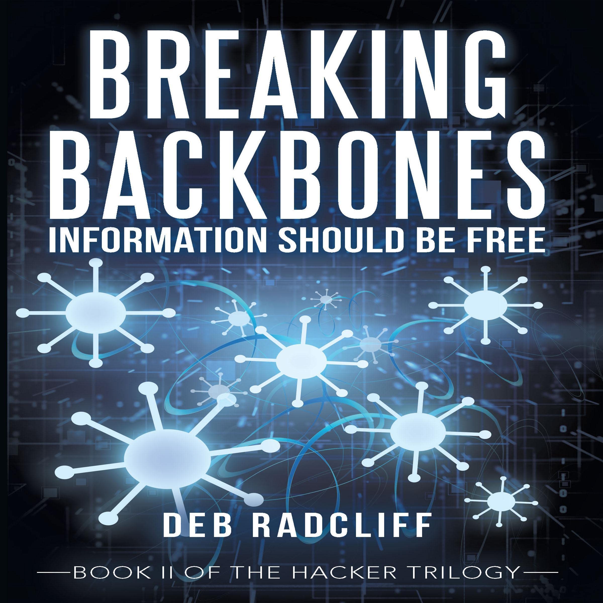 Cover art for Breaking Backbones: Information Should Be Free