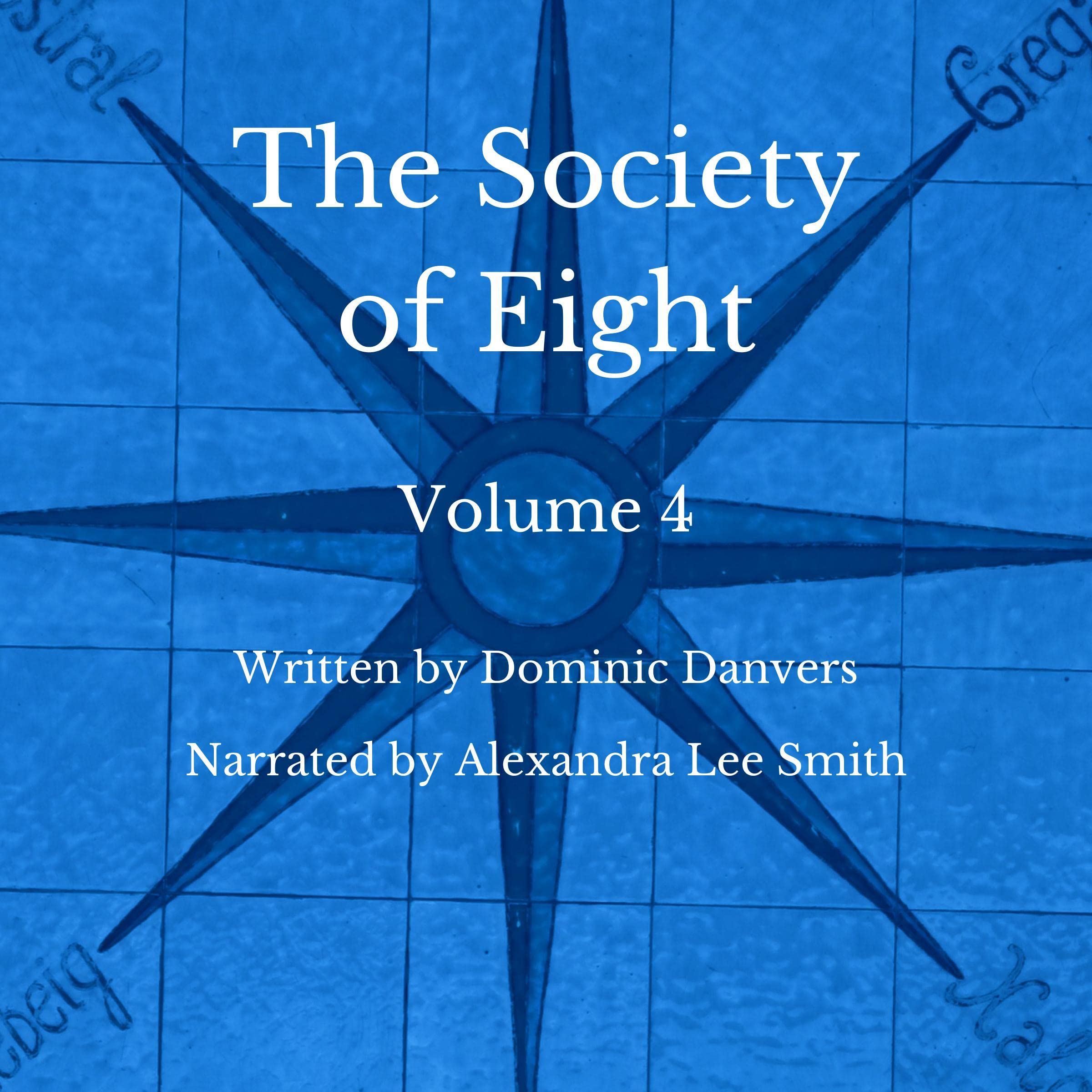 Cover art for The Society of Eight: Volume 4