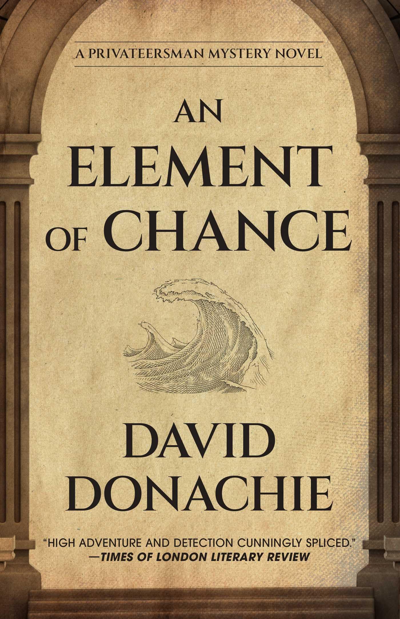 An Element of Chance by David Donachie - 9781493095247