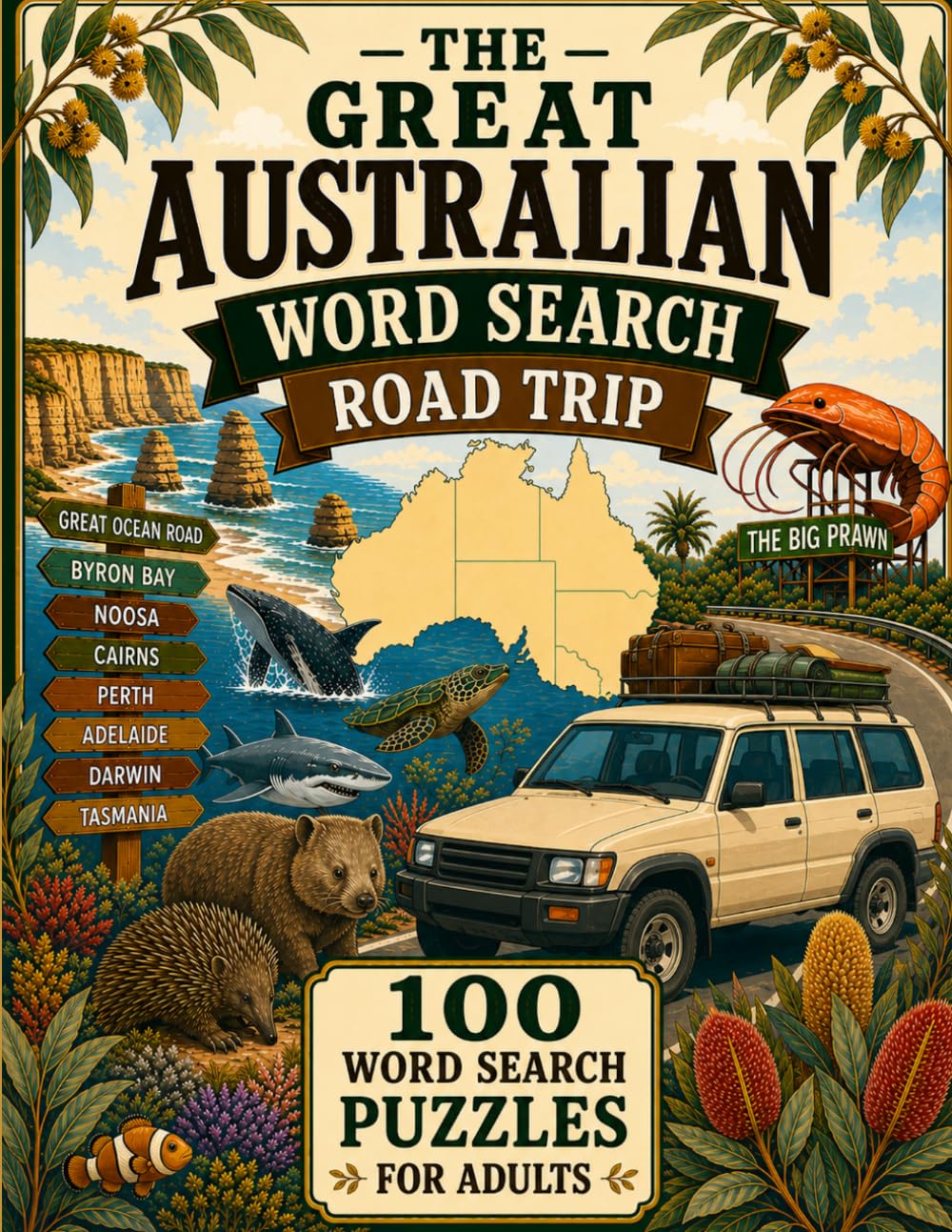 The Great Australian Word Search Road Trip: 100 Word Search Puzzles for Adults