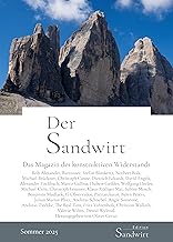 Der Sandwirt – Sommer 2025: Das Magazin des konstruktiven Widerstands