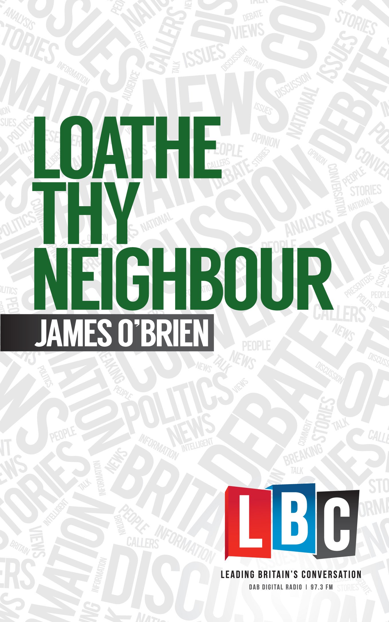 Buy Loathe Thy Neighbour — BookShops.in
