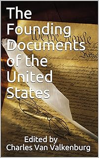 The Founding Documents of the United States