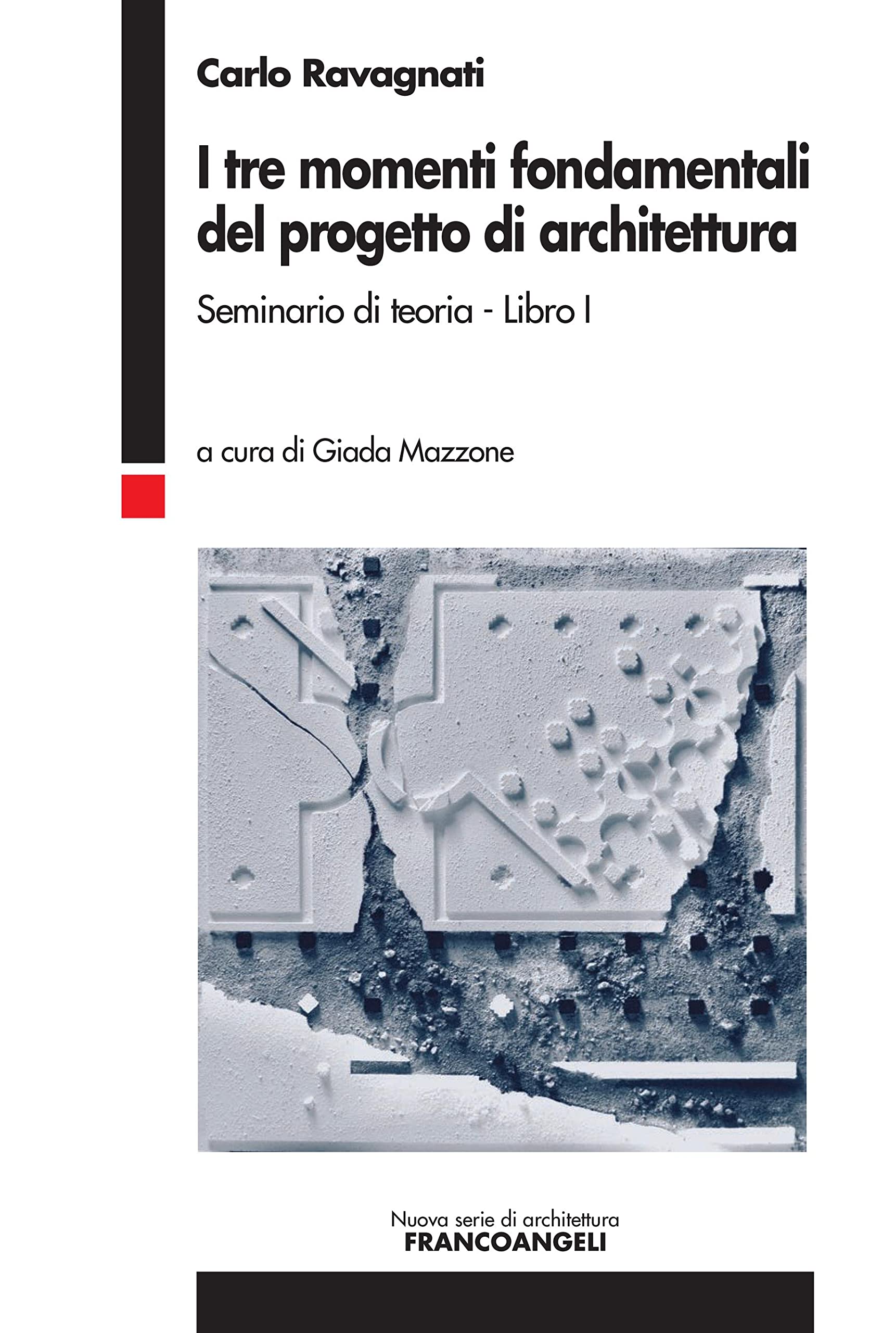 I tre momenti fondamentali del progetto di architettura guide examen