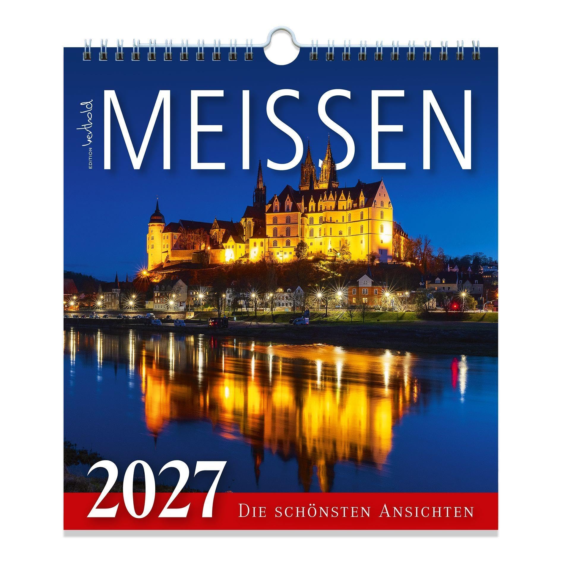 Kalender Meissen 2027 - Die schönsten Ansichten: Wandkalender Meißen 2027 / 22,5 x 25 cm (Kalender - Die schönsten Ansichten)