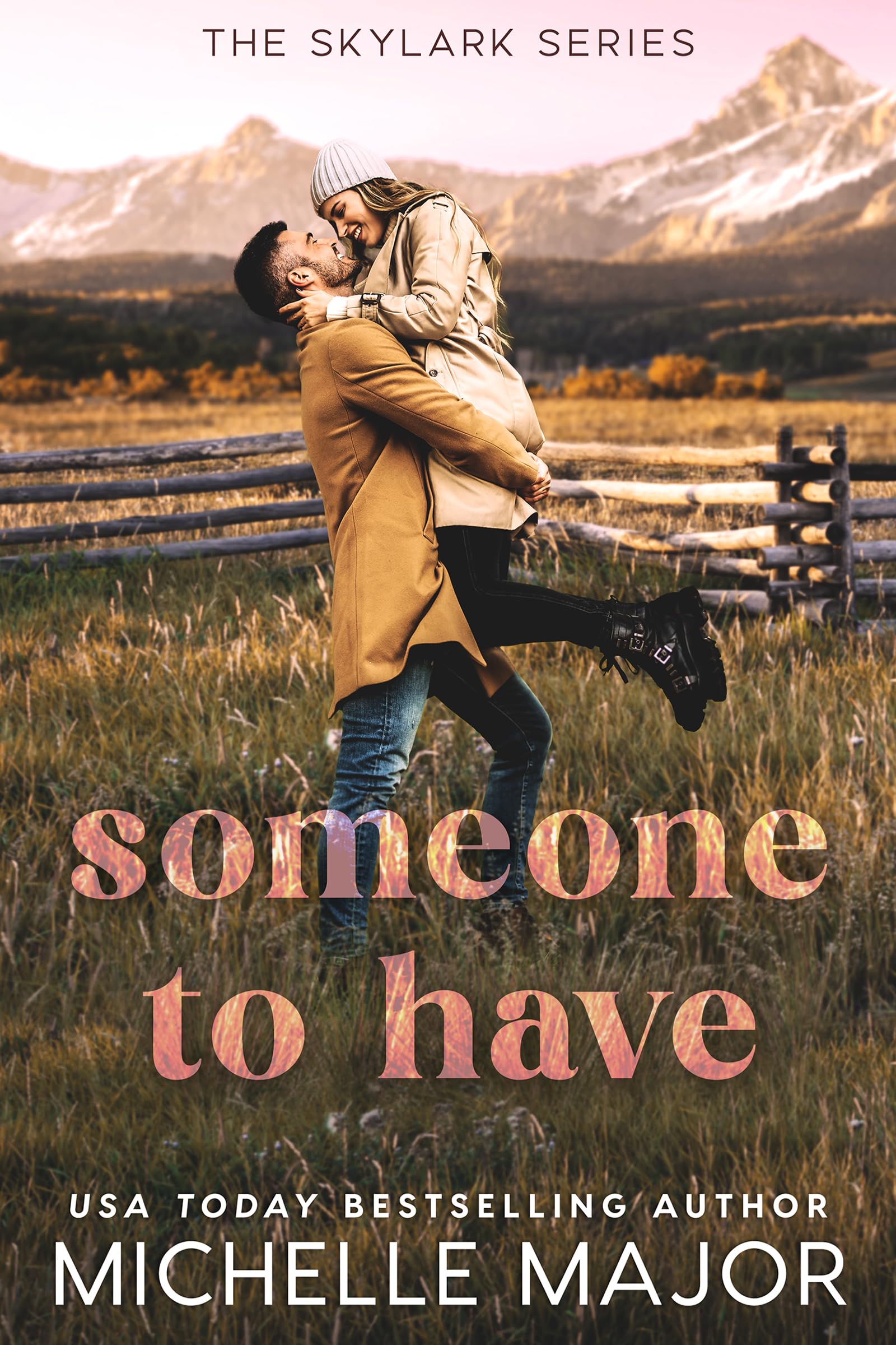 Someone To Have (The Skylark Series Book 3)