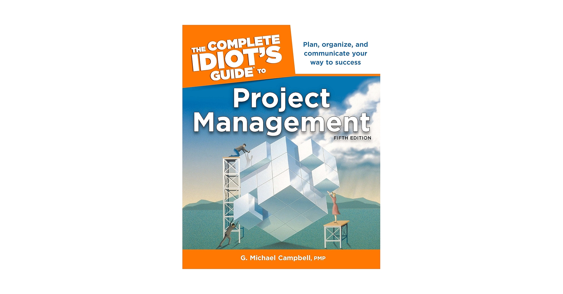 Amazon.com: The Complete Idiot's Guide to Project Management