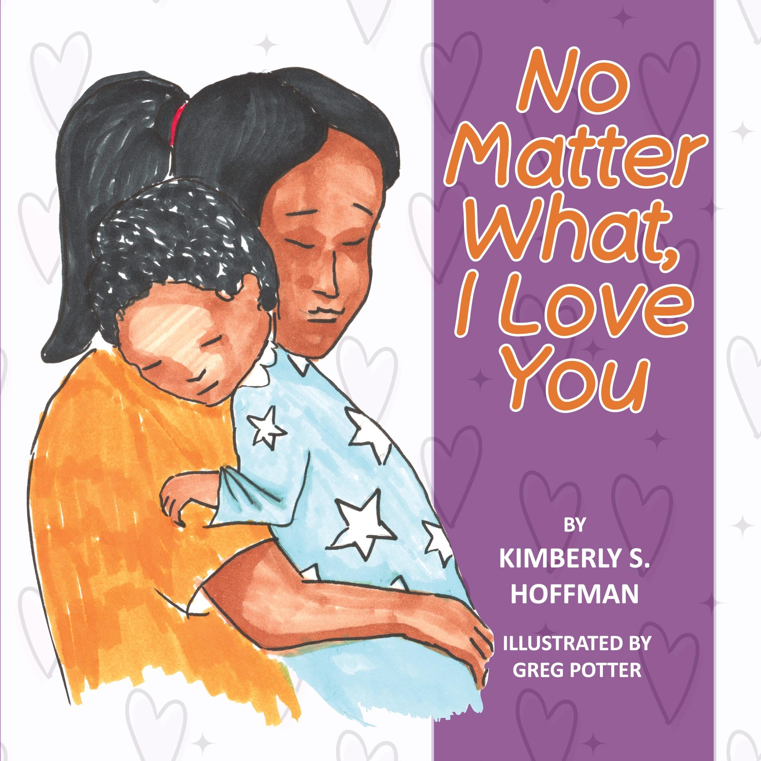 No Matter What, I Love You