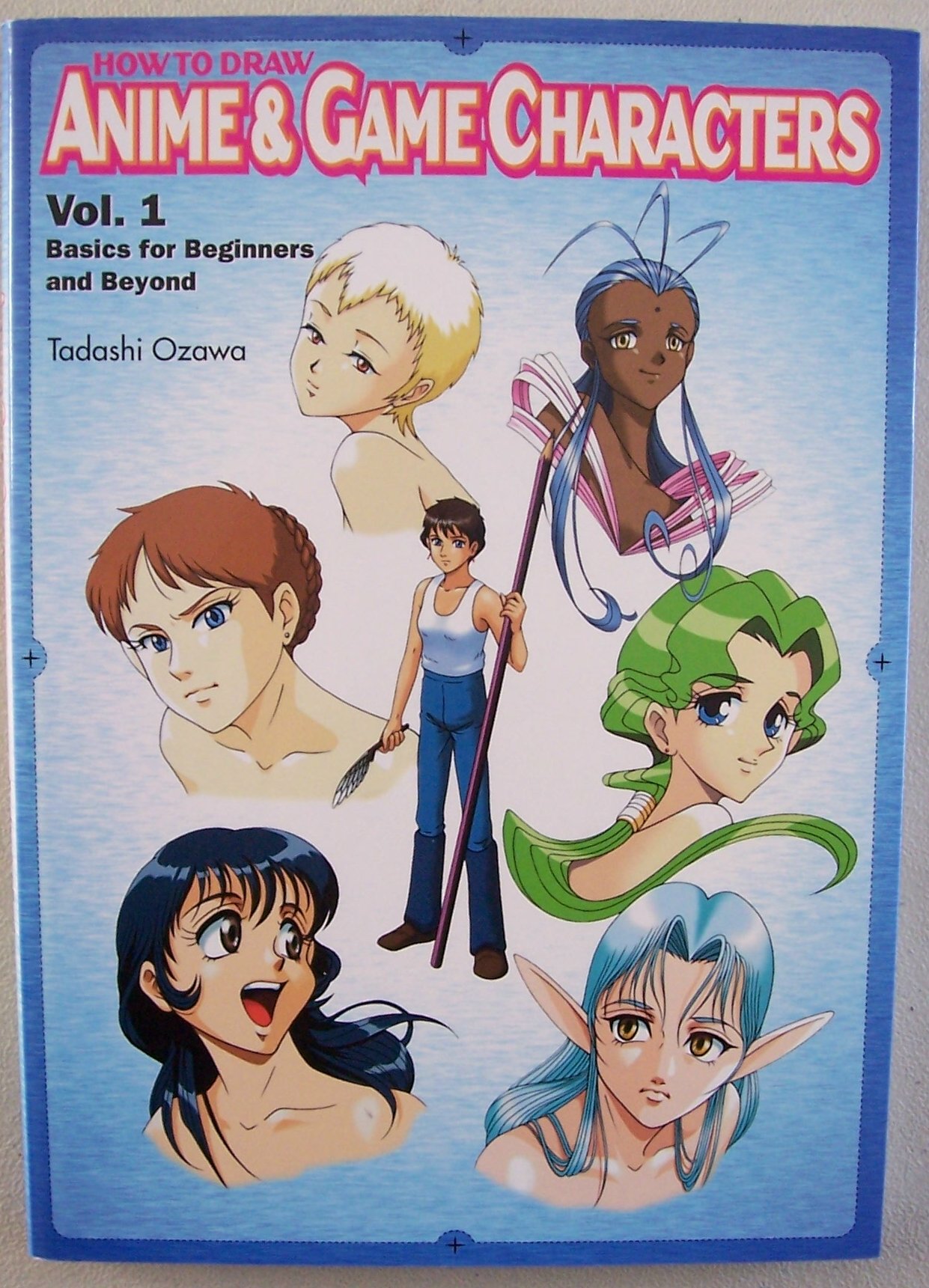 How to Draw Anime & Game Characters [ Vol. 1 ] Basics for Beginners and Beyond
