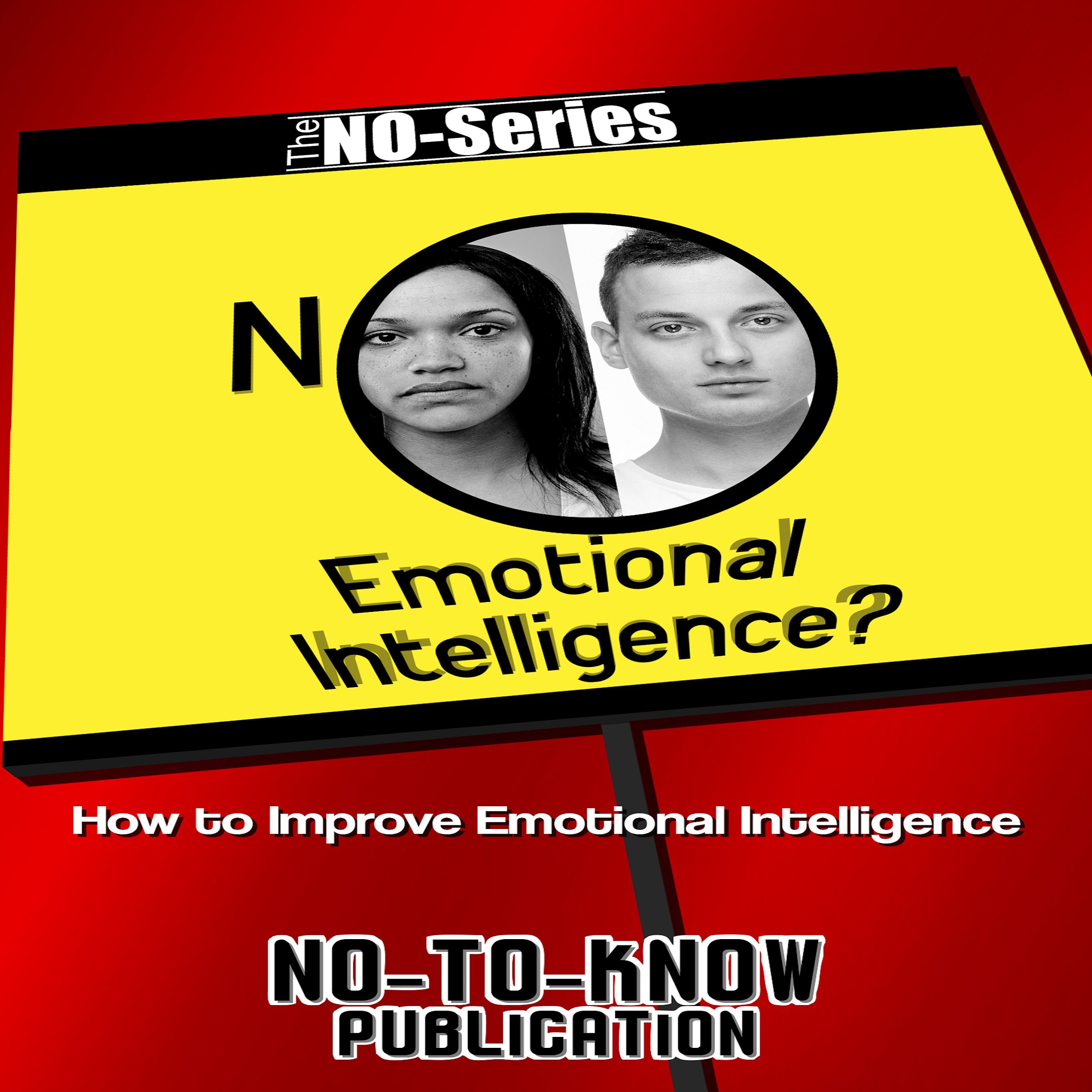 NO Emotional Intelligence?