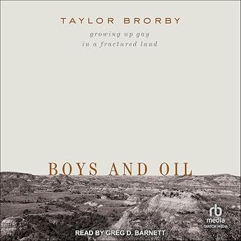 Boys and Oil Audiobook by Taylor Brorby episode artwork