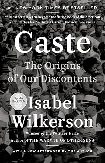 Caste: The Origins of Our Discontents by Isabel Wilkerson | #1 NYT Bestseller, Oprah Book Club Pick