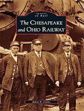 The Chesapeake and Ohio Railway (Images of Rail)