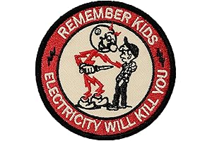 Remember Kids Electricity Will Kill You - Warning Sign Hook and Loop Patch