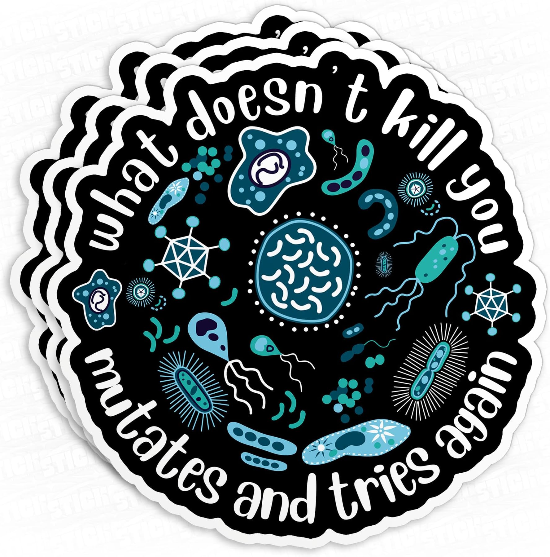 (3Pcs) What Doesn't Kill You Mutates and Tries Again Sticker Funny Science Microbiology Psychology 3" Waterproof Vinyl Decal Sticker Laptop, Water Bottles, Phone, Kindle Decal Gifts 3 Inches