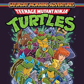 Item 3 in list of 46. Series Teenage Mutant Ninja Turtles: Saturday Morning Adventures (2023-). . . 