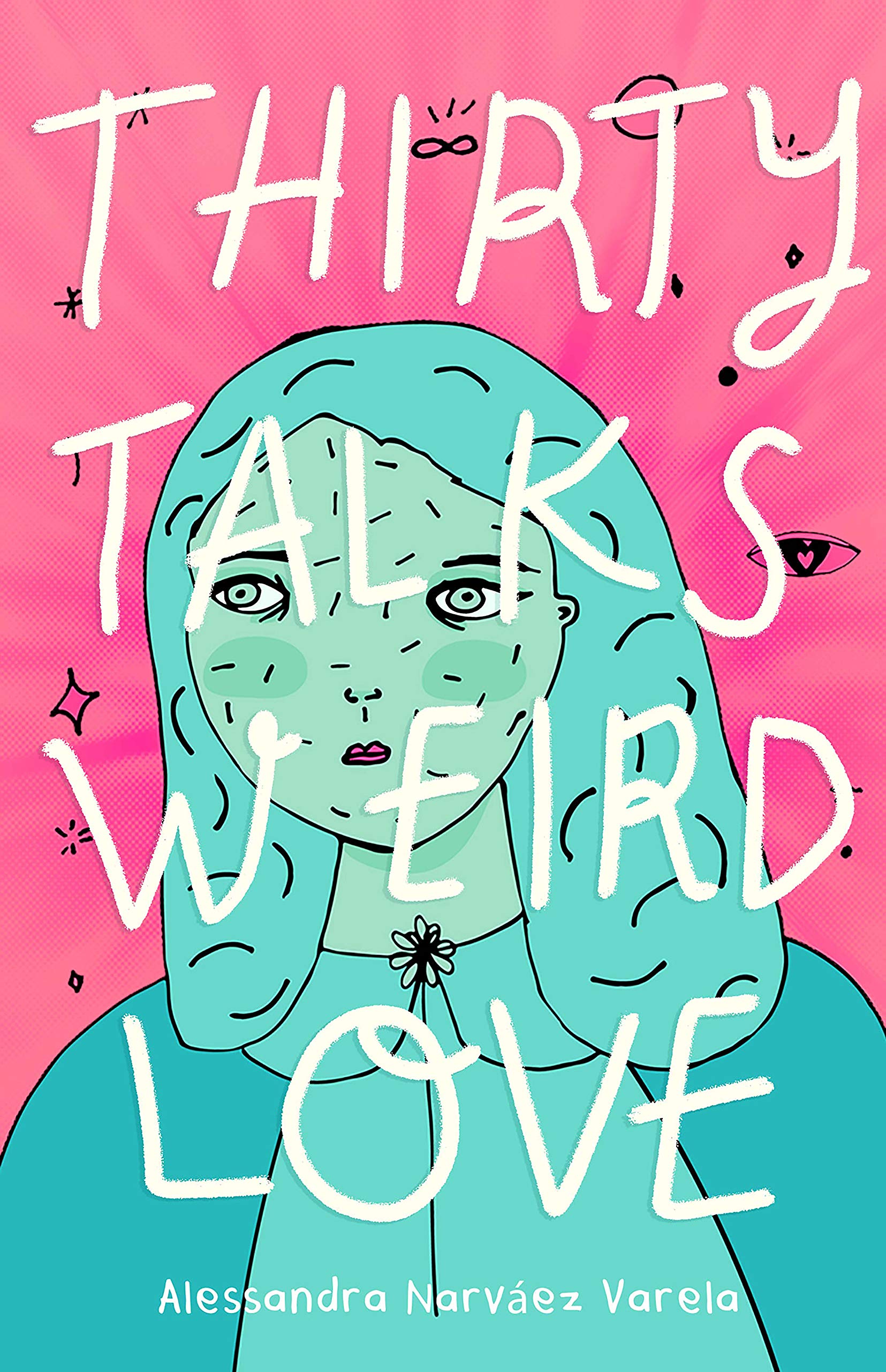 Buy Thirty Talks Weird Love — BookShops.in