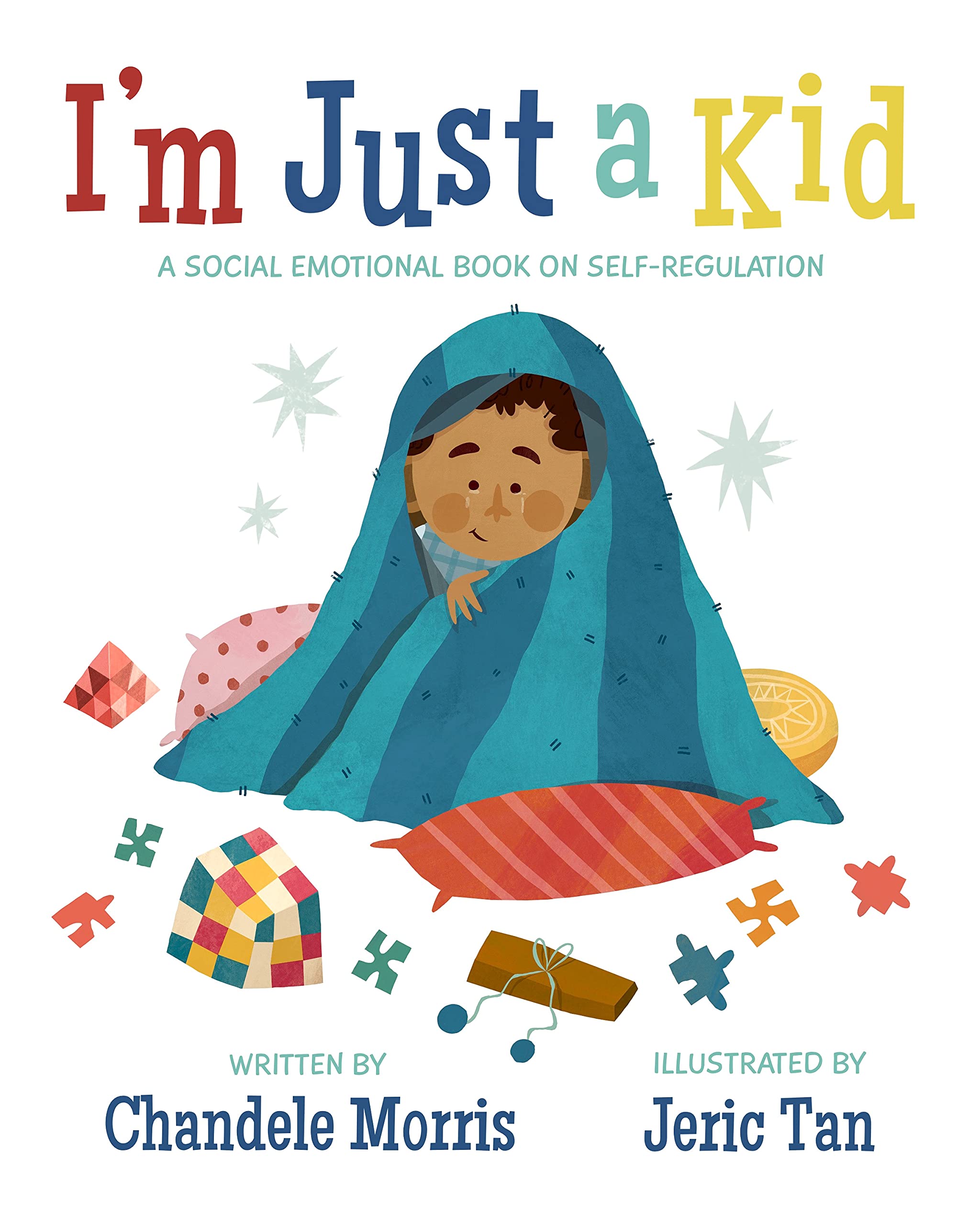 I'm Just a Kid: A Social-Emotional Book about Self-Regulation (Social Emotional Books)