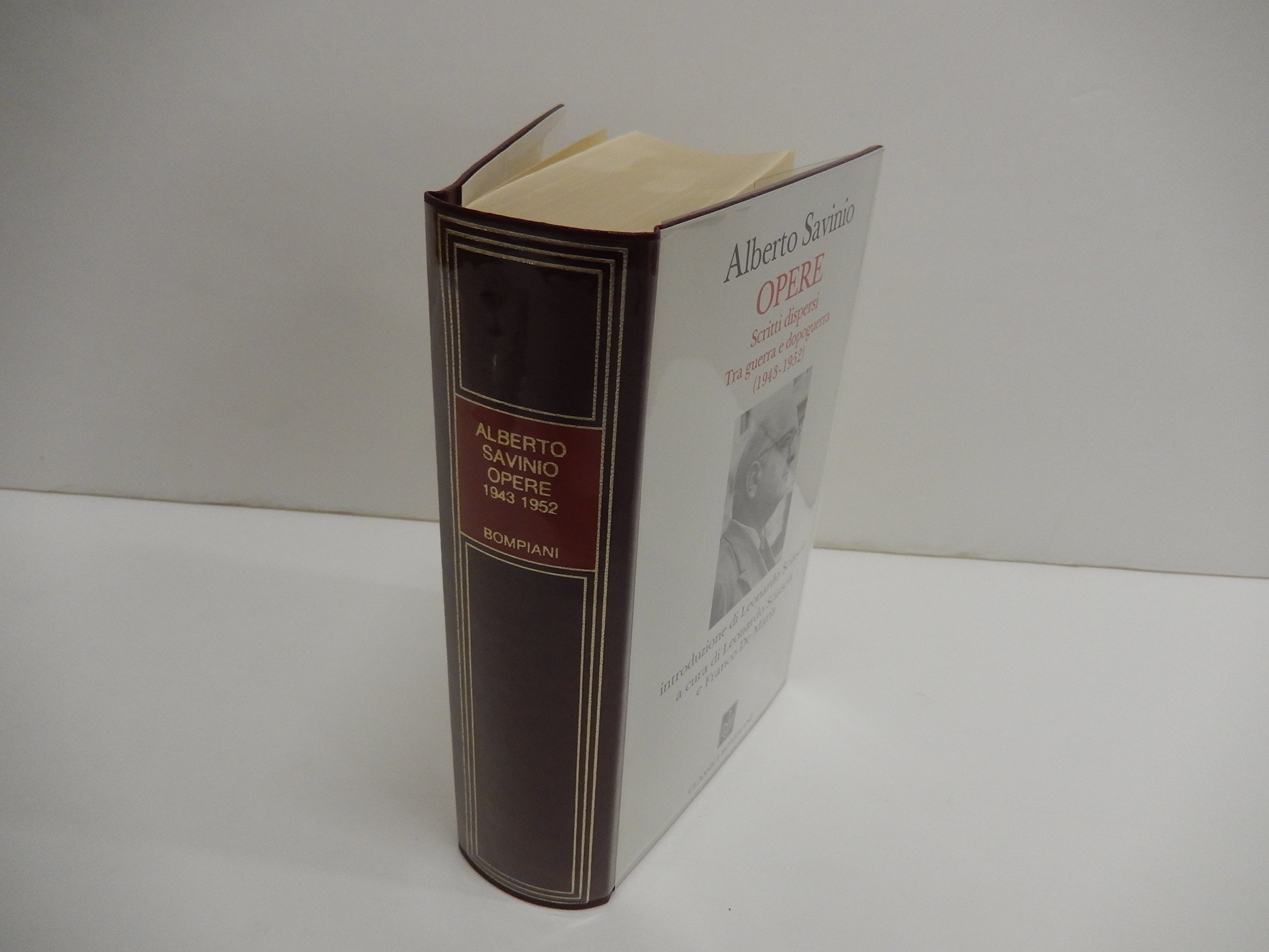 Opere 1943-1952. Scritti dispersi tra guerra e dopo (Classici italiani)