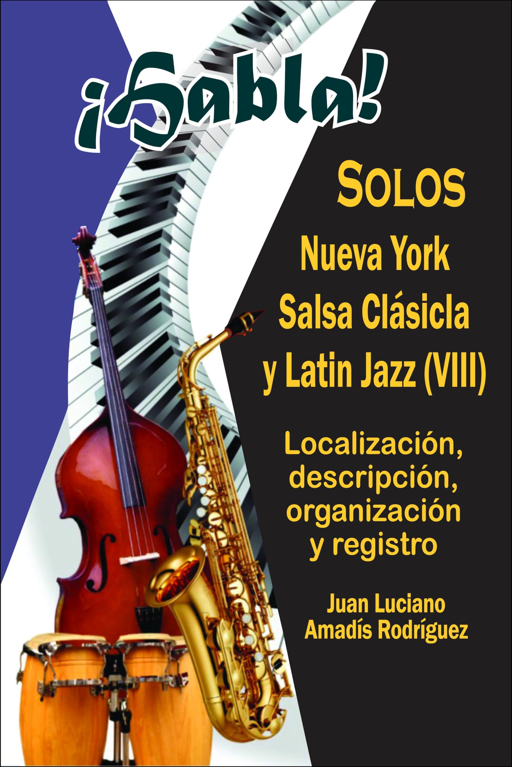 Livre HABLA! Solos Nueva York au format espagnol pour passionnés