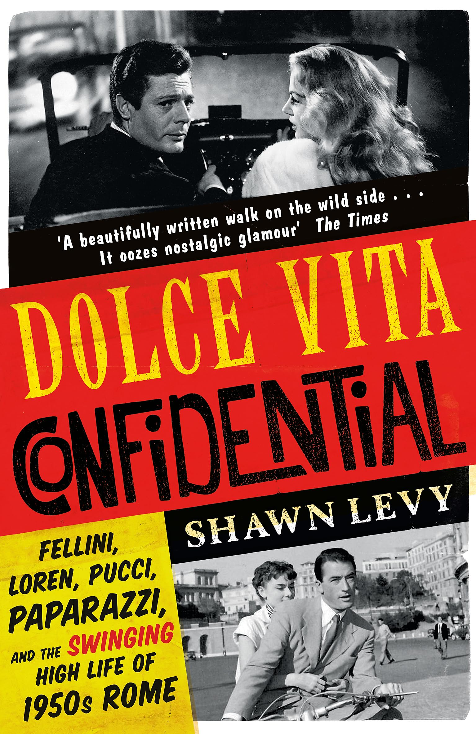Dolce Vita Confidential by Shawn Levy (Paperback Book)