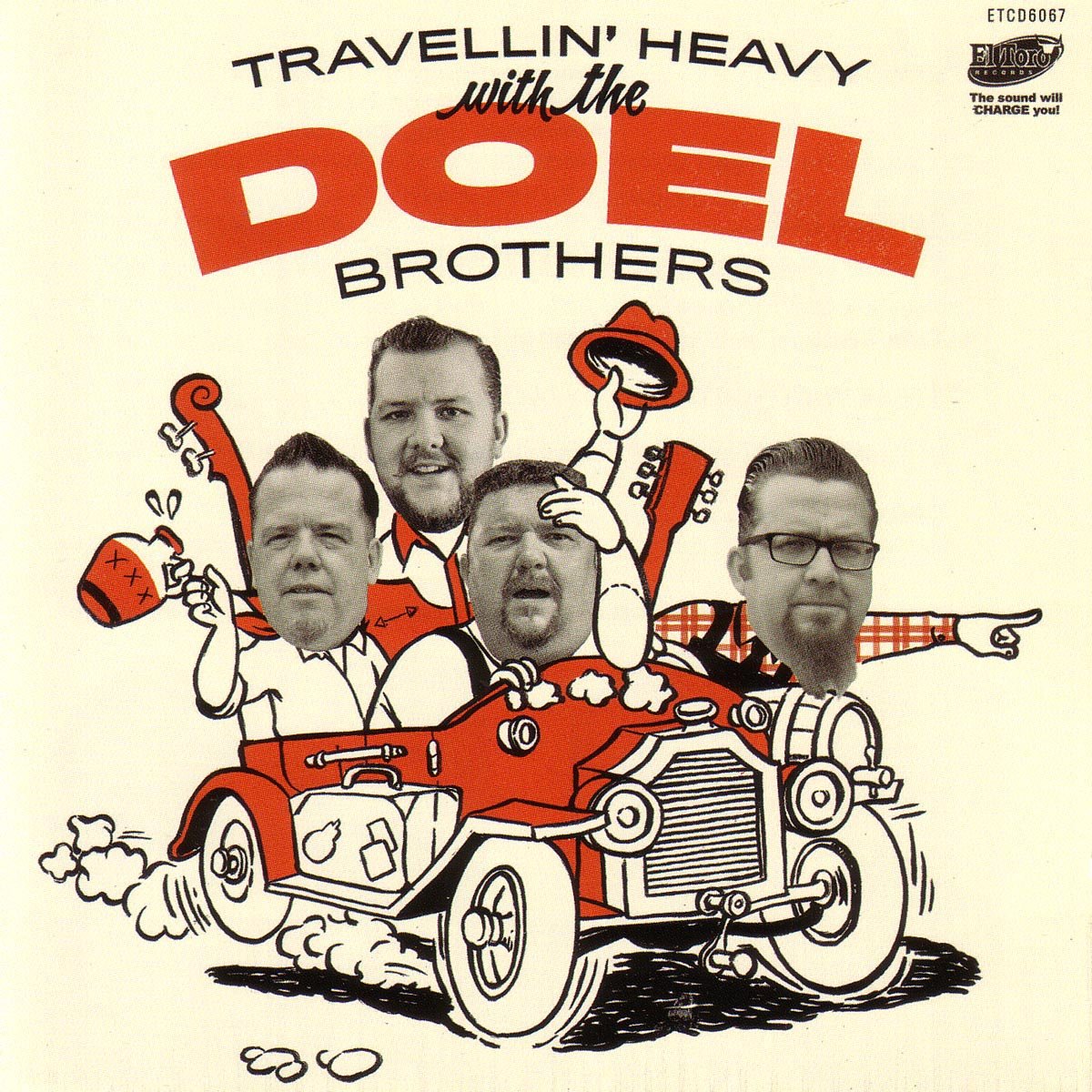 Doel Brothers Travellin Heavy With the Doel Brothers CD Europe El Toro 2015