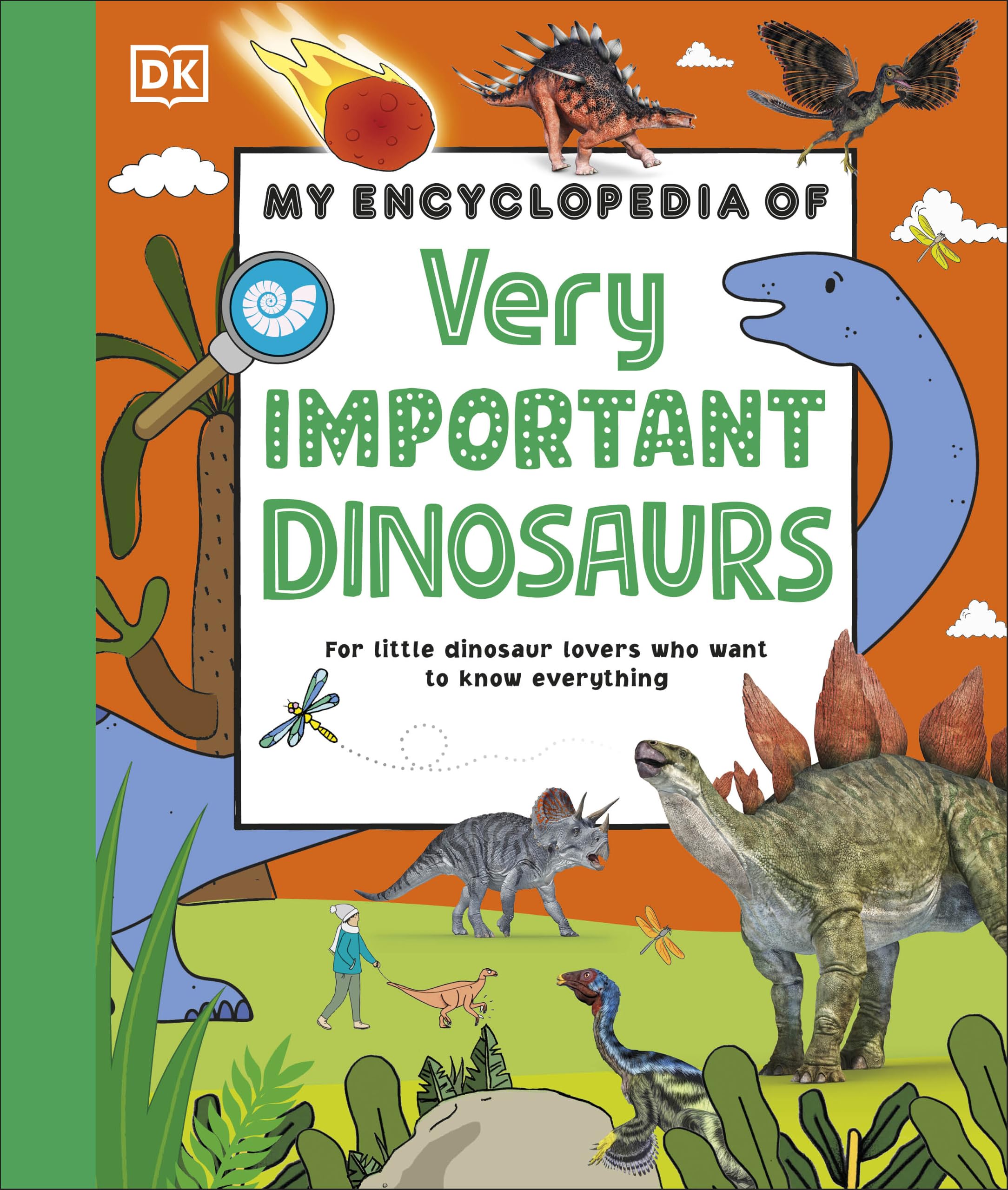 Dk Children My Encyclopedia Of Very Important Dinosaurs: For Little Dinosaur Lovers Who Want To Know Everything (My Very Important Encyclopedias)