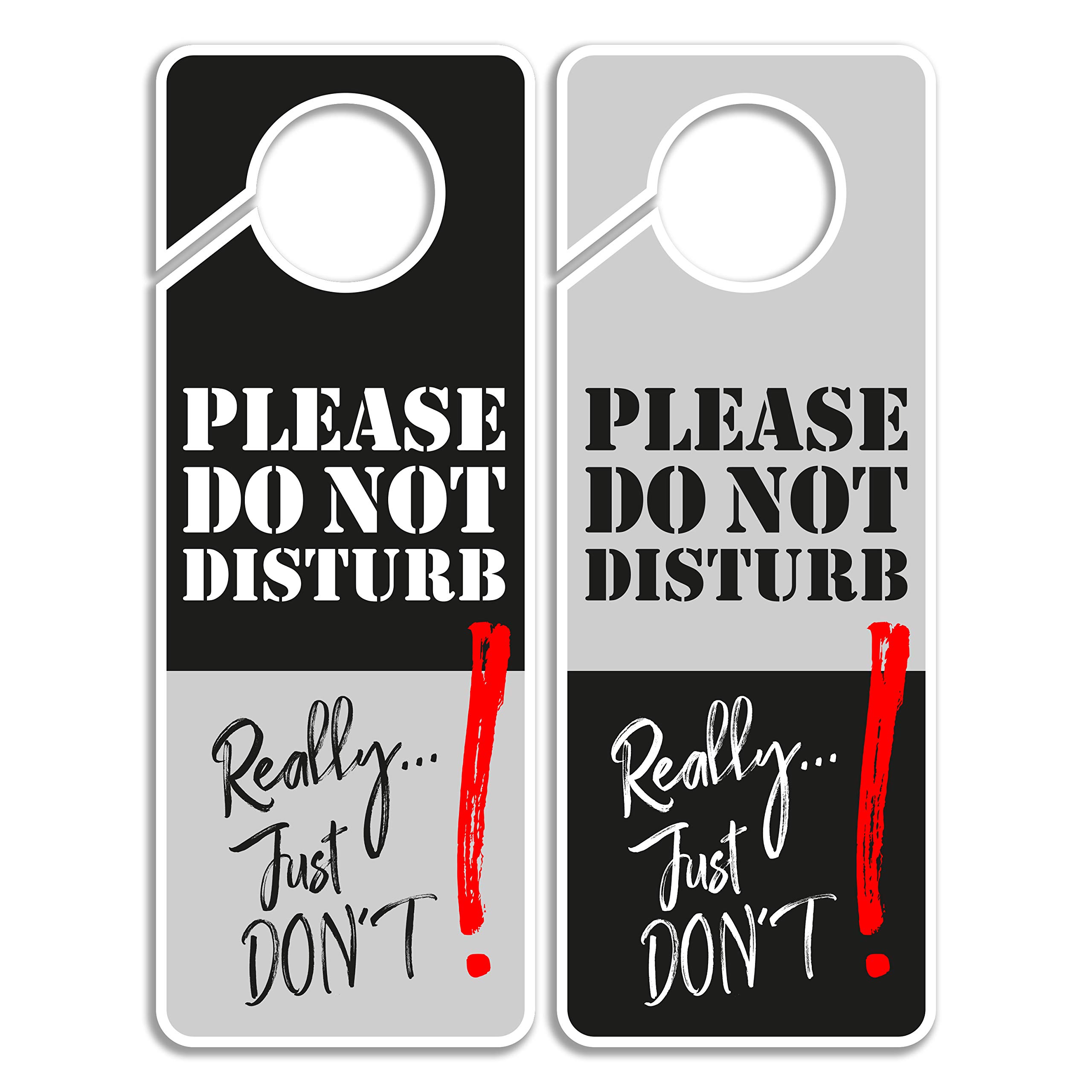 Do Not Disturb Sign - Really Just Don't , Door Hanger 2 Pack, Double Sided, Ideal for using in any places like Offices, Clinics, Law Firms, Hotels or during Therapy, Spa Treatment, Counseling Sessions