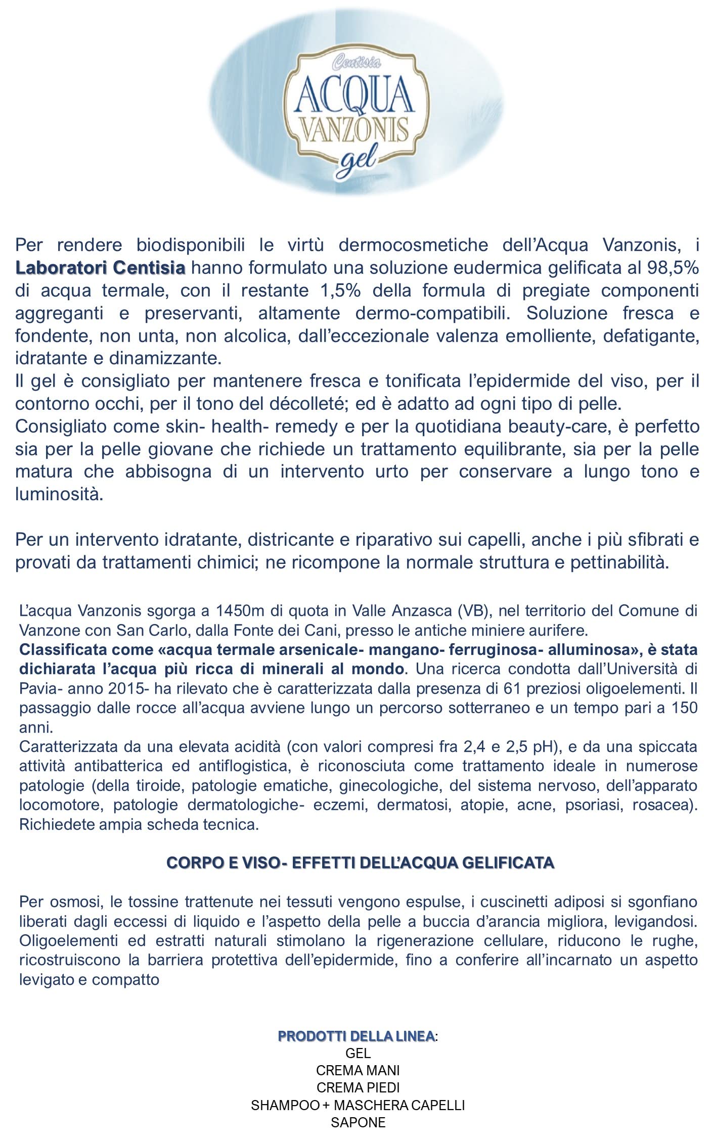 Centisia Acqua Vanzonis Gel 100gr – Gel Idratante Termale 98,5% Acqua Vanzonis – Lenitivo, Rigenerante, Antiage, Remineralizzante – Adatto a Pelli Sensibili, Reattive e Mature