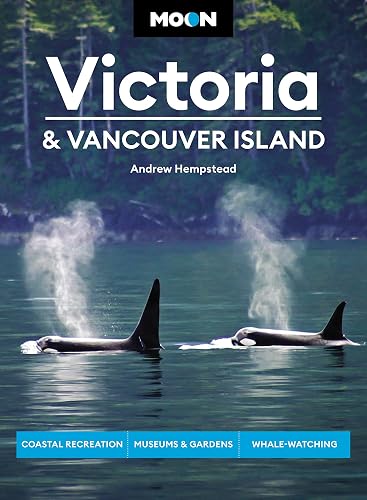 Moon Victoria & Vancouver Island: Coastal Recreation, Museums & Gardens,