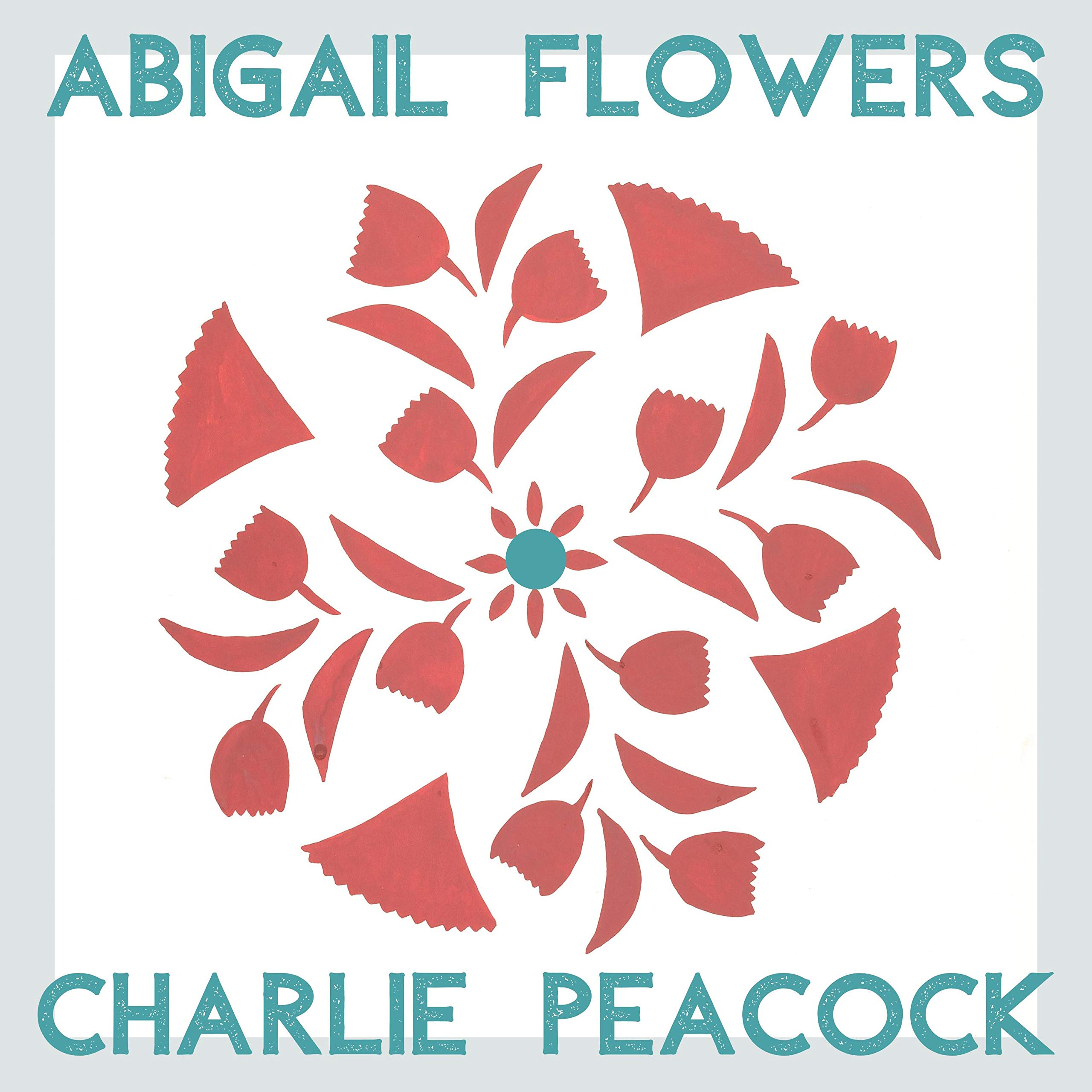 Charlie Peacock & Abigail Flowers