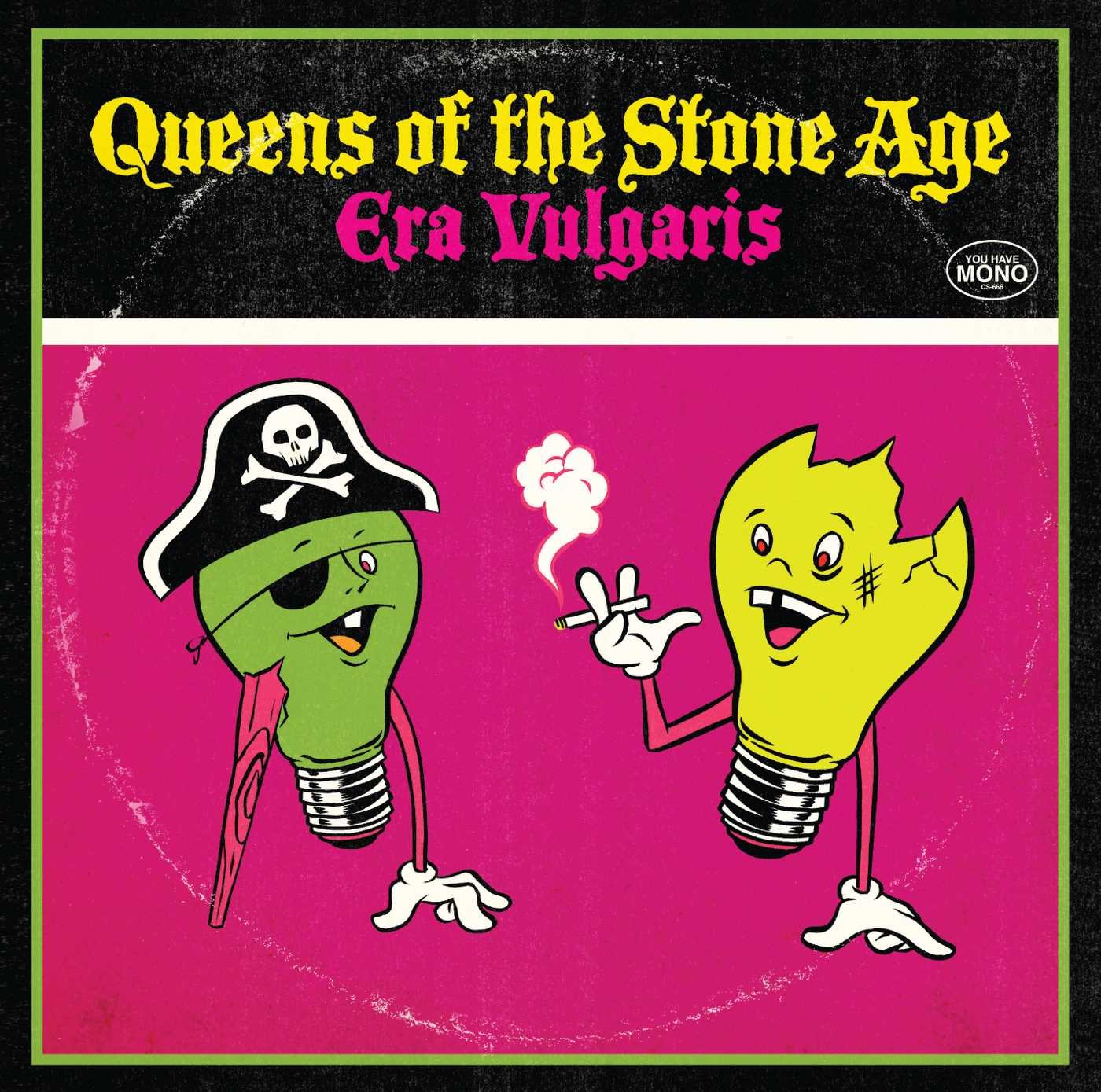 Era Vulgaris (Bonus Track): Queens of the Stone Age, Queens Of The
