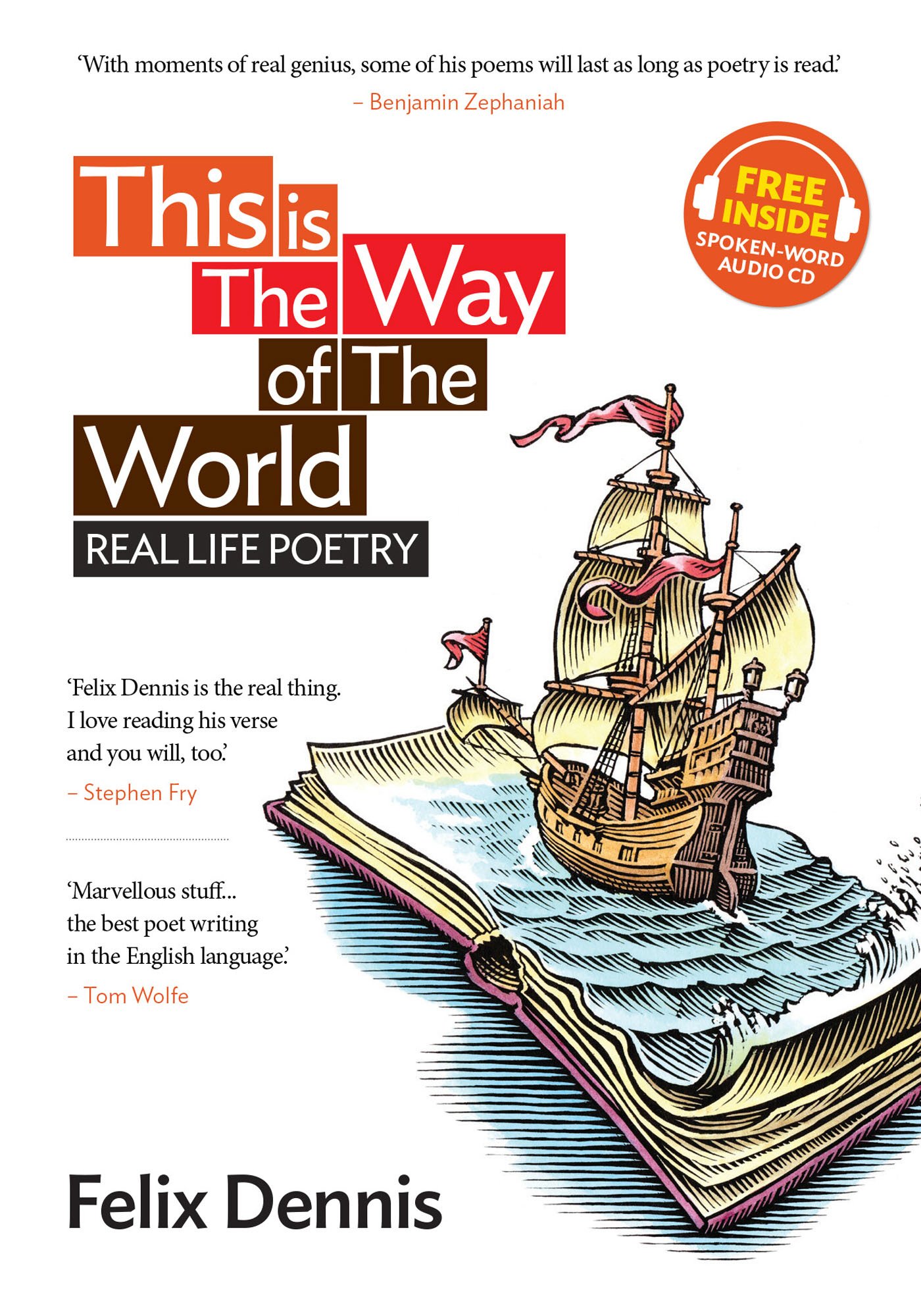 This Is The Way of The World: Real Life Poetry