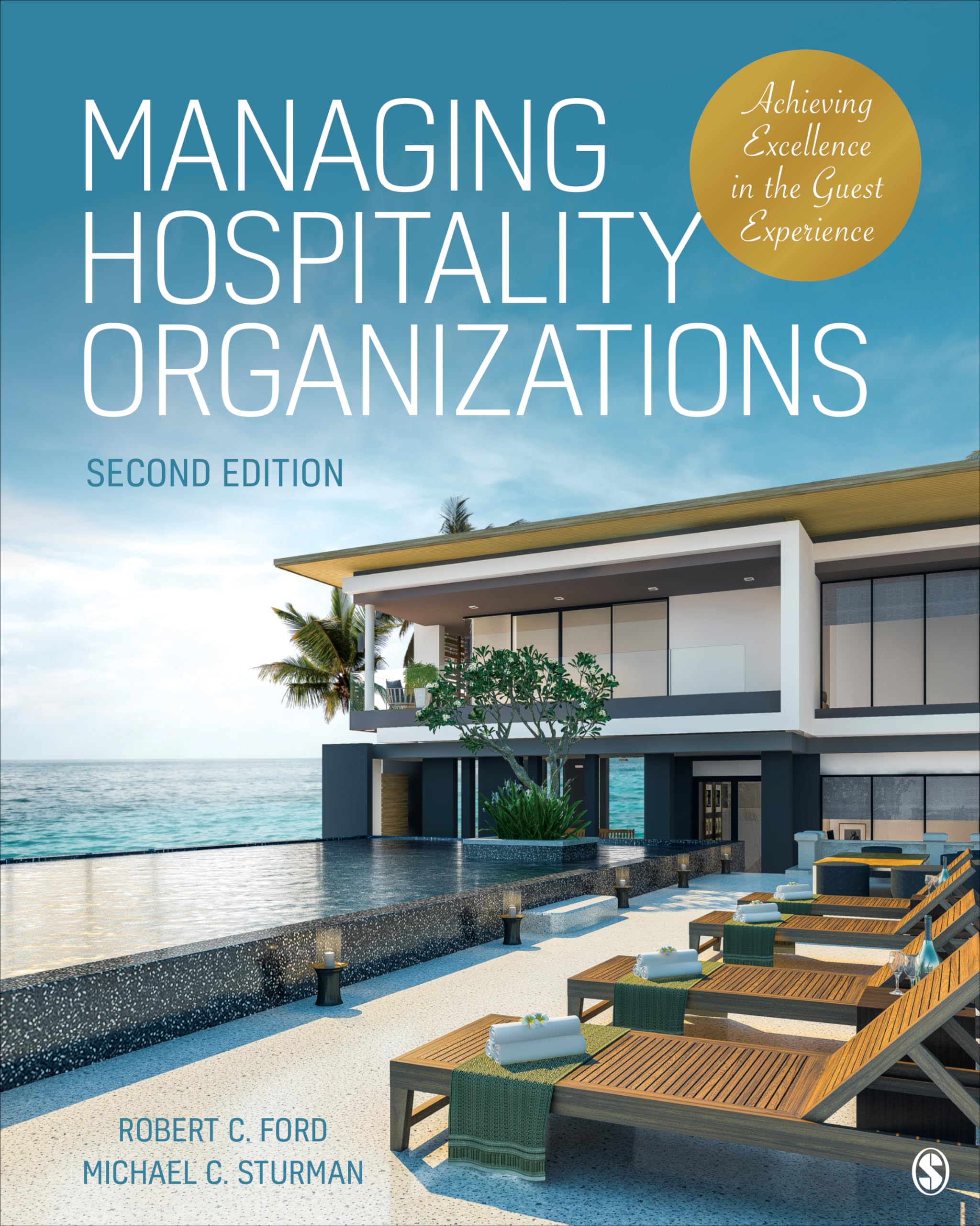 Managing Hospitality Organizations: Achieving Excellence in the Guest Experience 2nd Edition